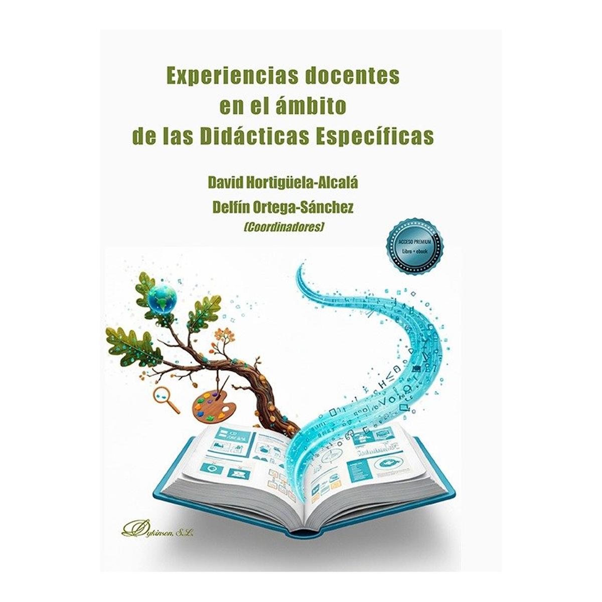 Experiencias docentes en el ámbito de las Didácticas Específicas 1