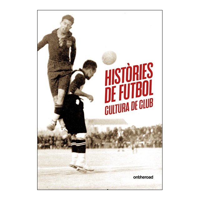Imagem 0 de Histories de futbol cultura de club