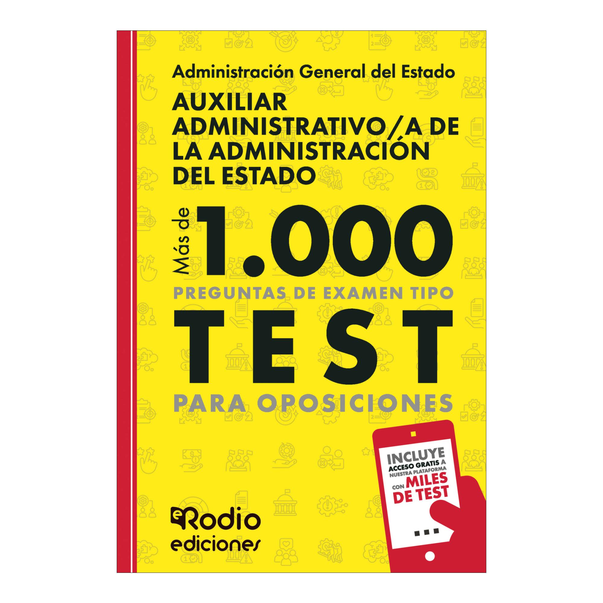 Auxiliar Administrativo a de la Administración del Estado. Más de 1.000 preguntas de examen tipo test para oposiciones (Capa mole) 1