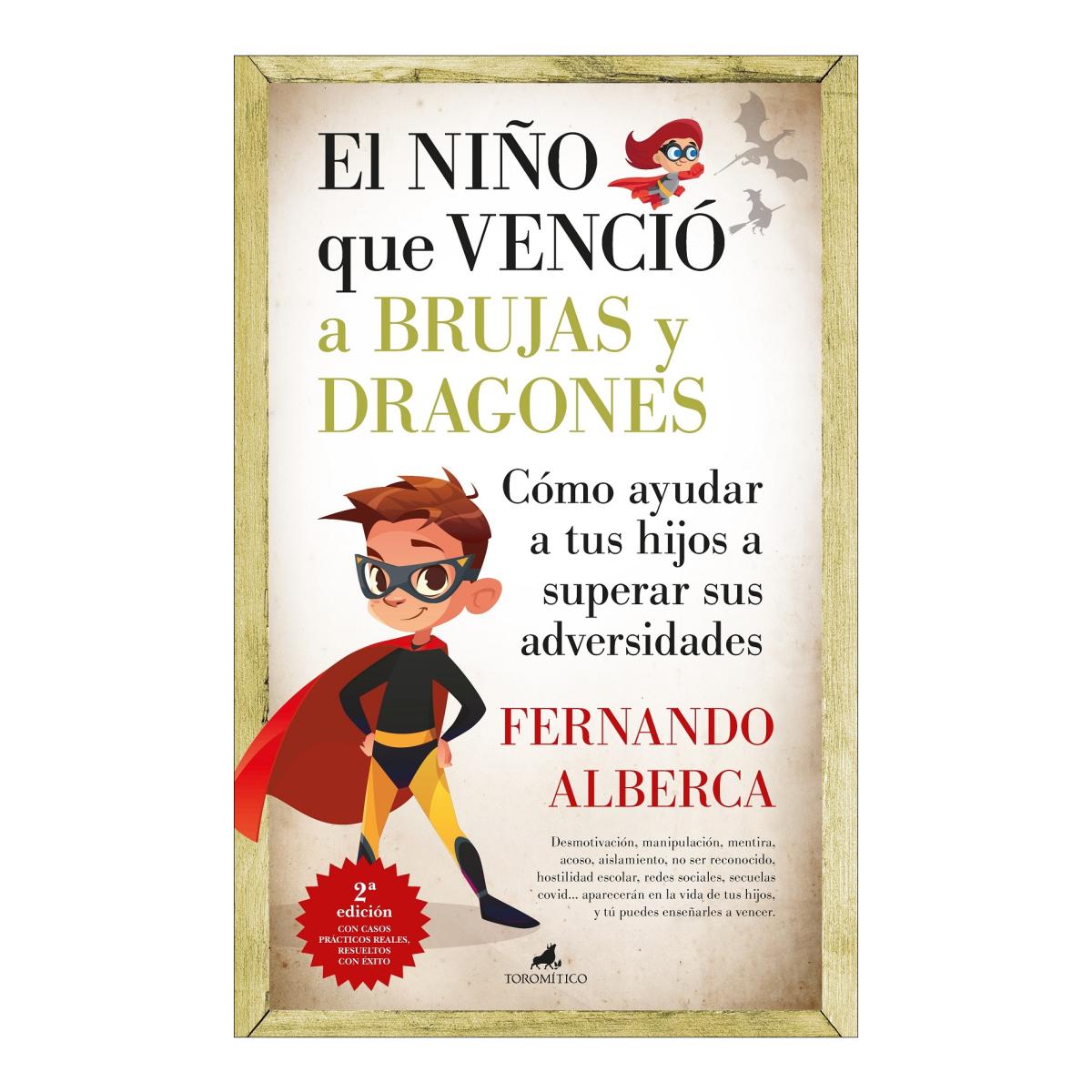 Imagem 0 de El niño que venció a brujas y dragones: Cómo ayudar a tu hijo a superar sus adversidades (Capa mole)