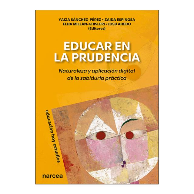 Educar en la prudencia: Naturaleza y aplicación digital de la sabiduría práctica 1