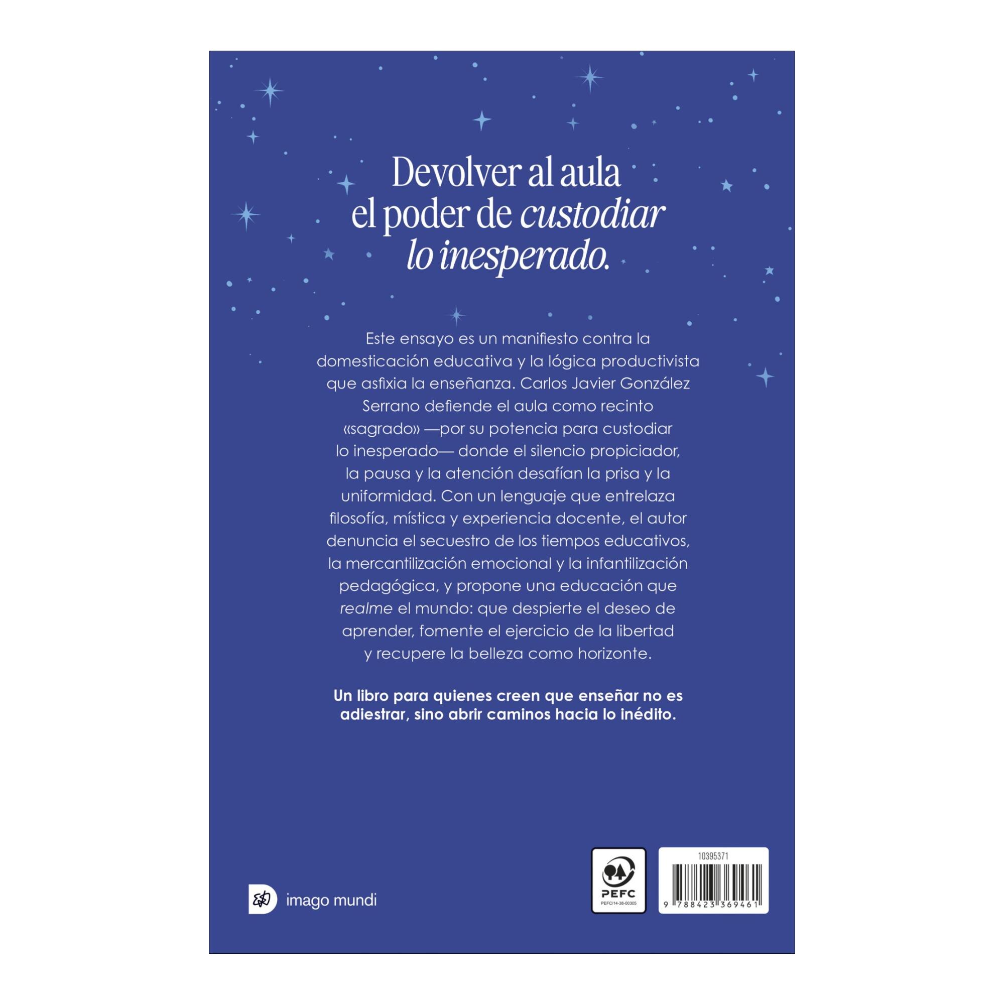 El aula insurgente: Realmar el mundo: contra la domesticación de la escuela (Capa mole com abas) 2