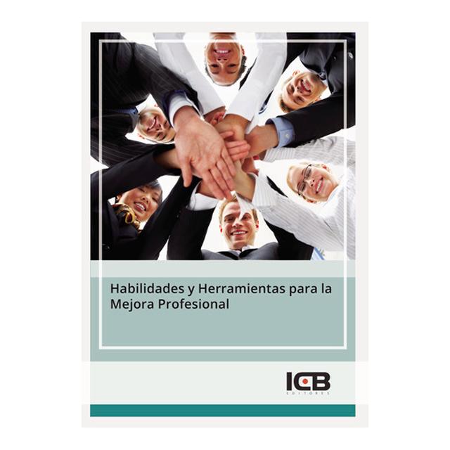 Habilidades y Herramientas para la Mejora Profesional 1