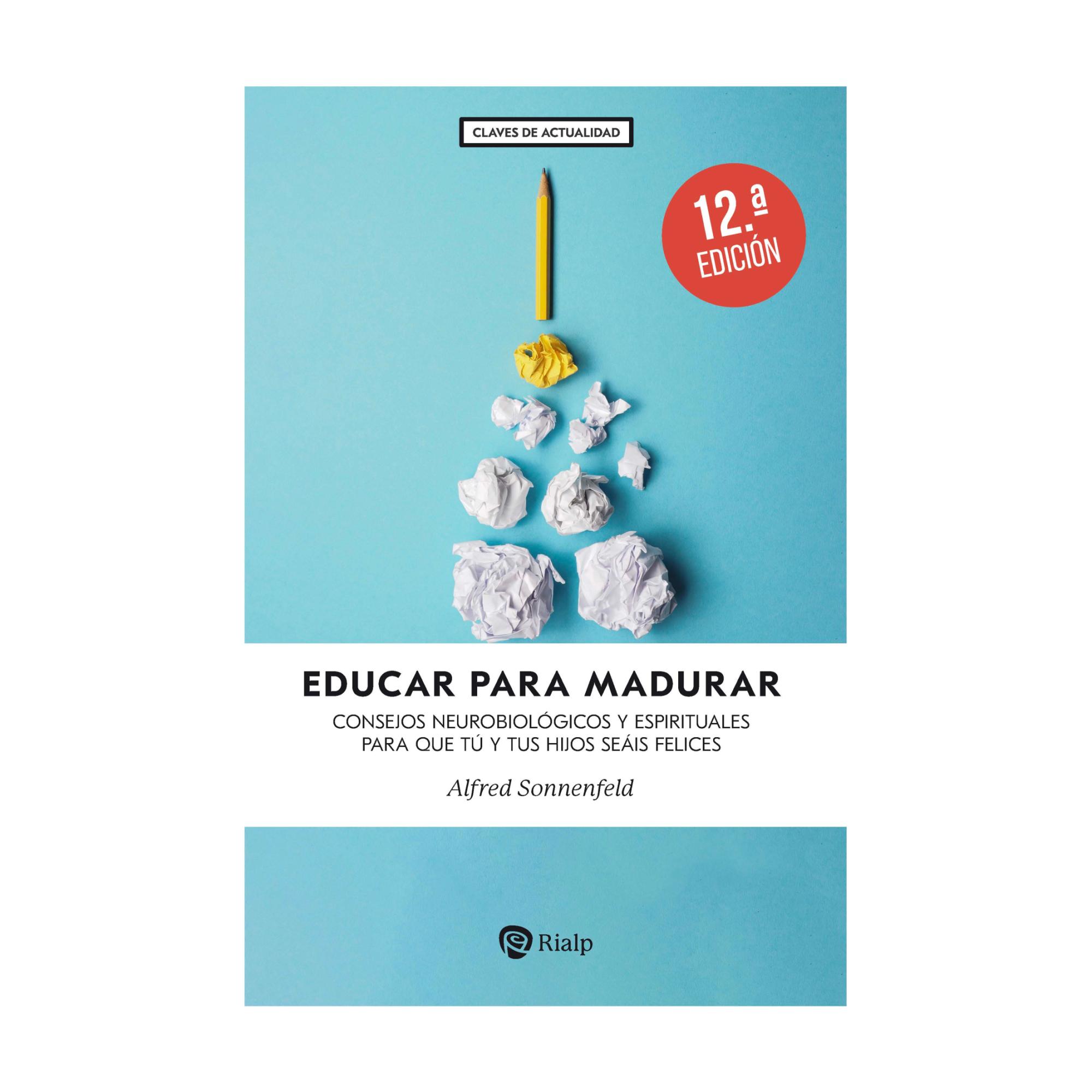 Imagem 0 de Educar para madurar: Consejos neurobiológicos y espirituales para que tú y tus hijos seáis felices (Capa mole)