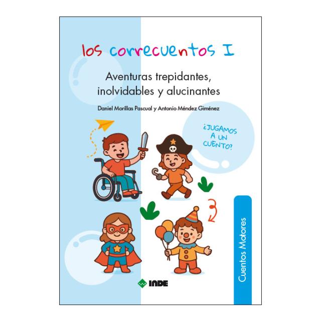 Aventuras trepidantes, inolvidables y alucinantes: Los correcuentos I (Capa mole) 1