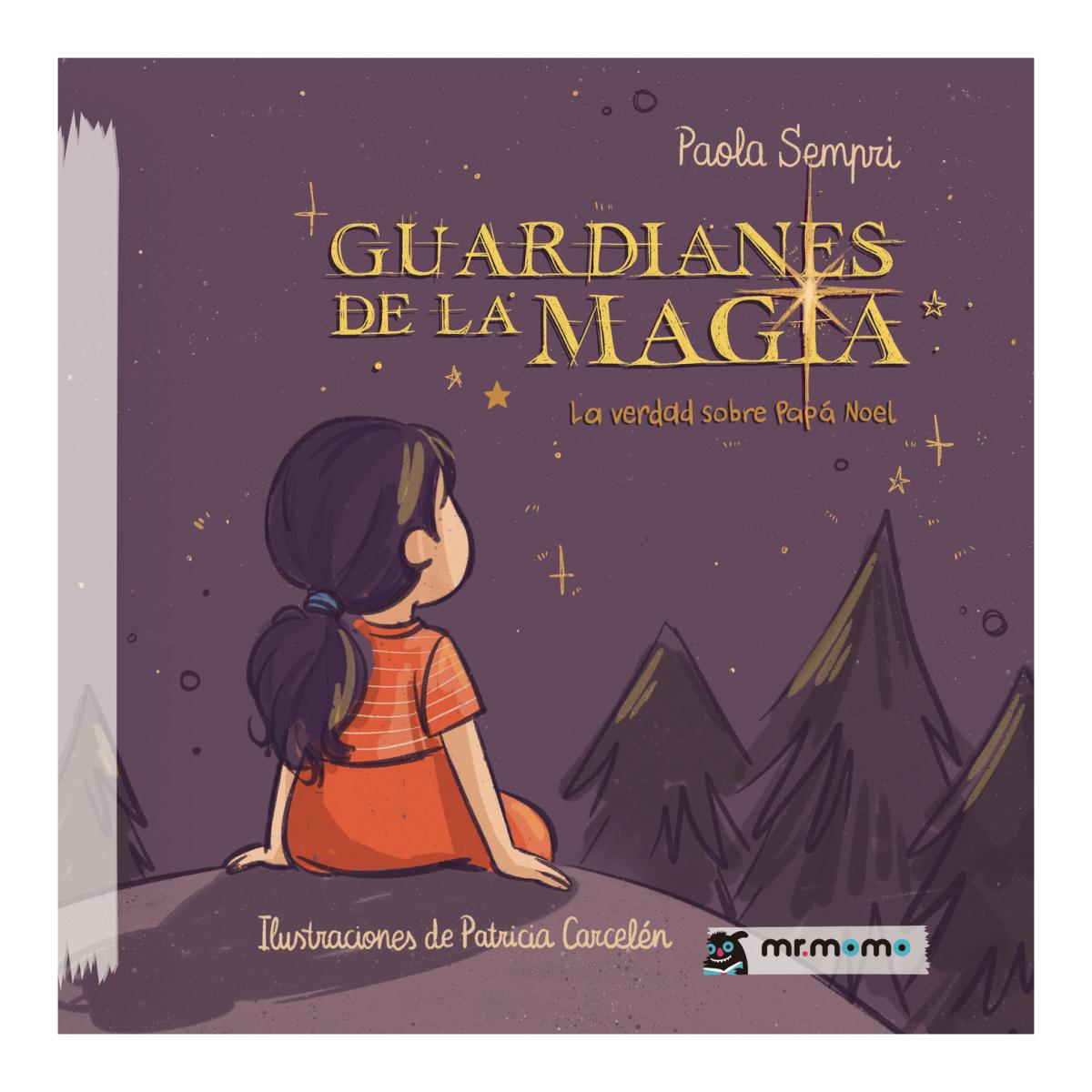 Guardianes de la magia (Capa dura) 1