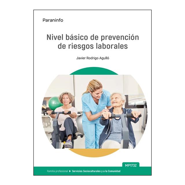 MP1732. Nivel básico de prevención de riesgos laborales: Servicios Socioculturales y a la Comunidad (Capa mole) 1