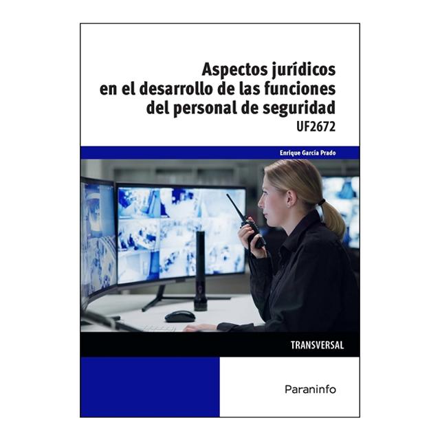 Aspectos jurídicos en el desarrollo de las funciones del personal de seguridad (Capa mole) 1