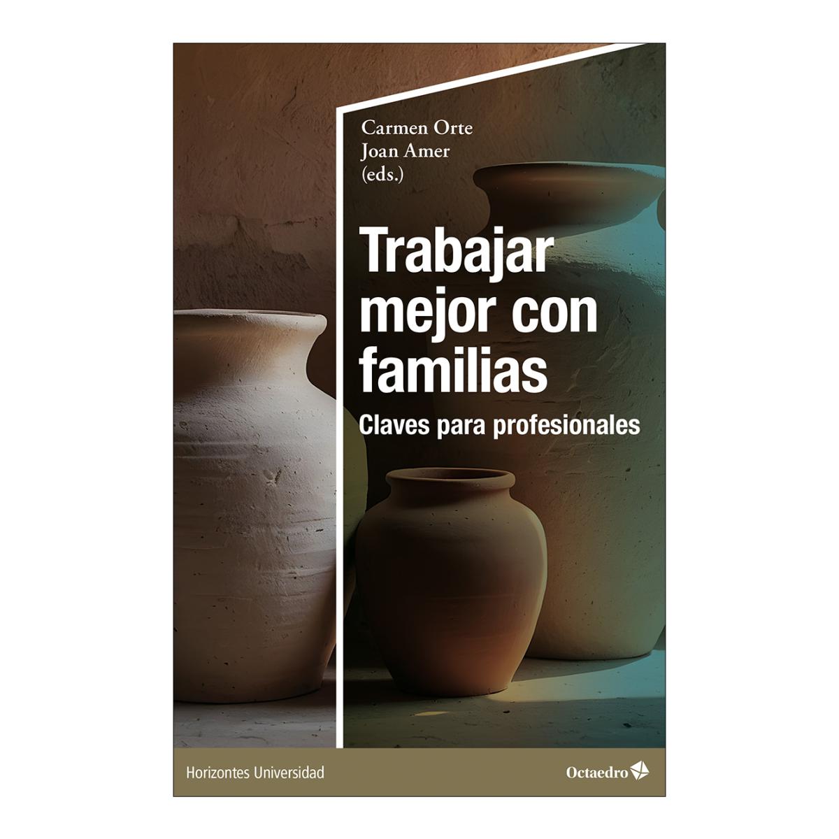 Trabajar mejor con familias: Claves para profesionales 1