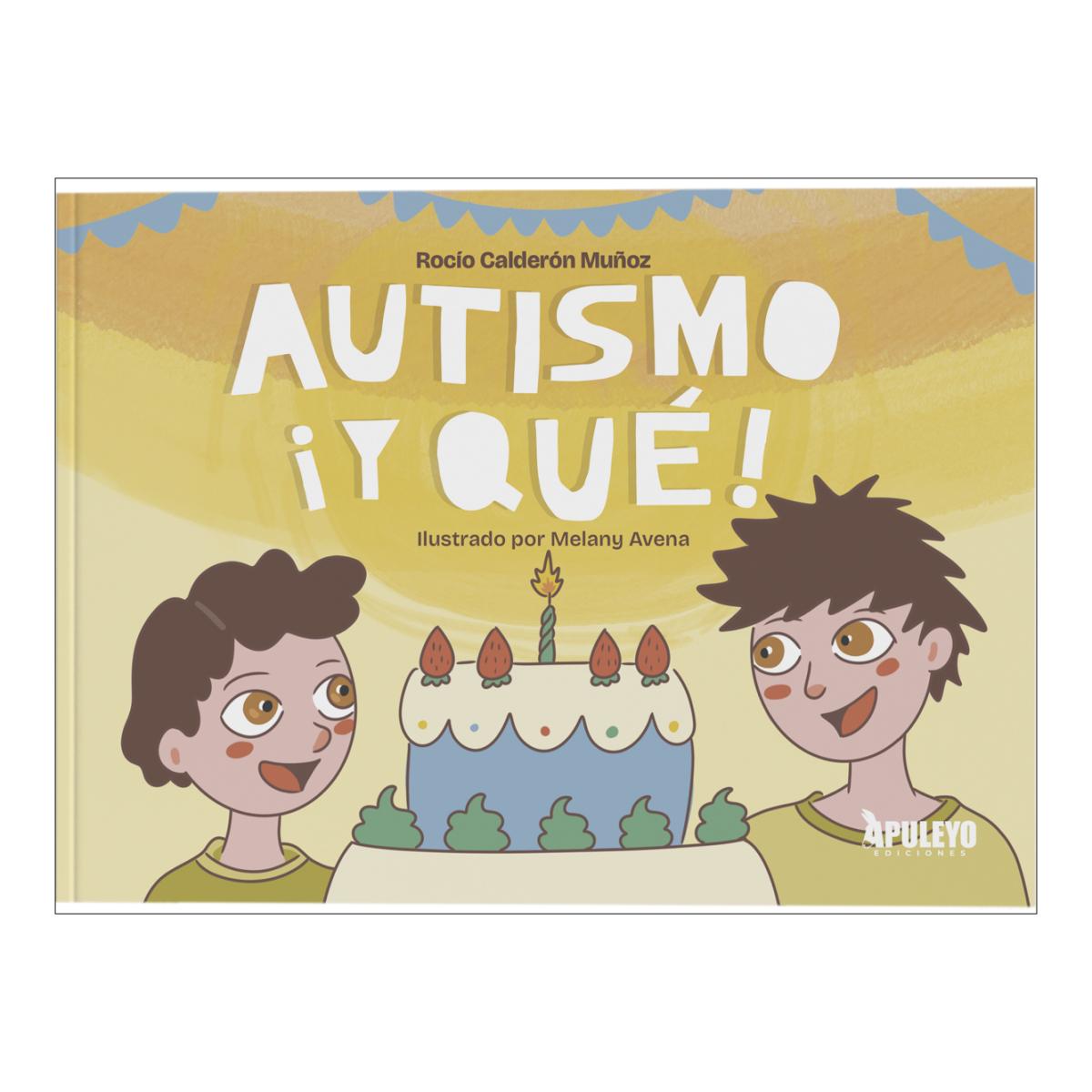 Autismo ¡y qué! 1