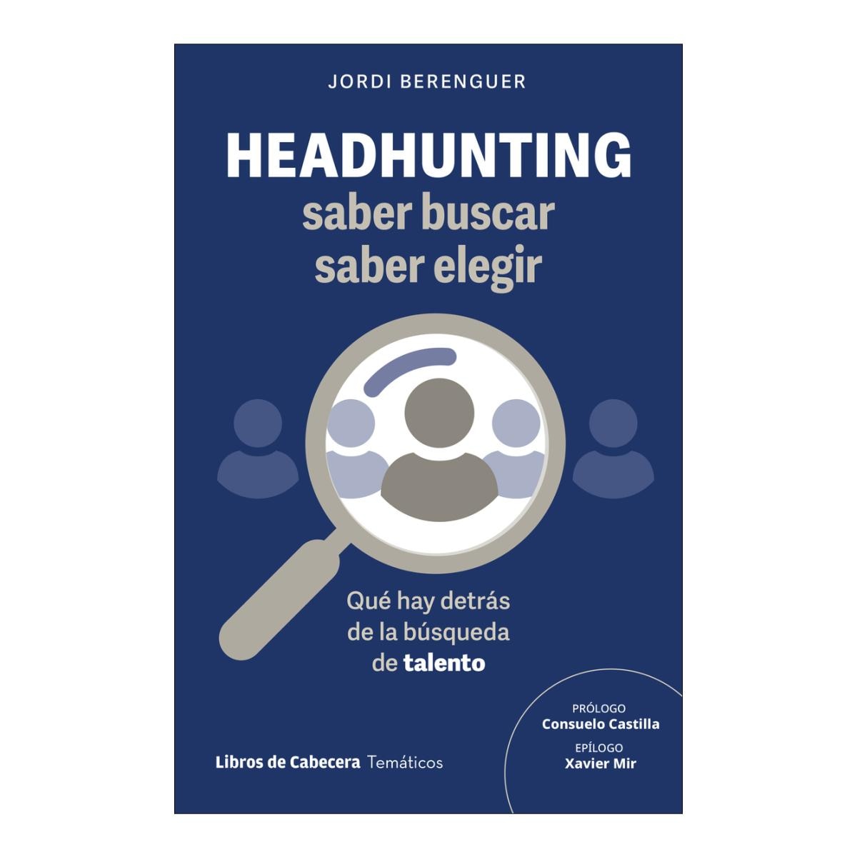 Imagem 0 de HEADHUNTING: SABER BUSCAR, SABER ELEGIR  (Capa Mole com Lapelas)