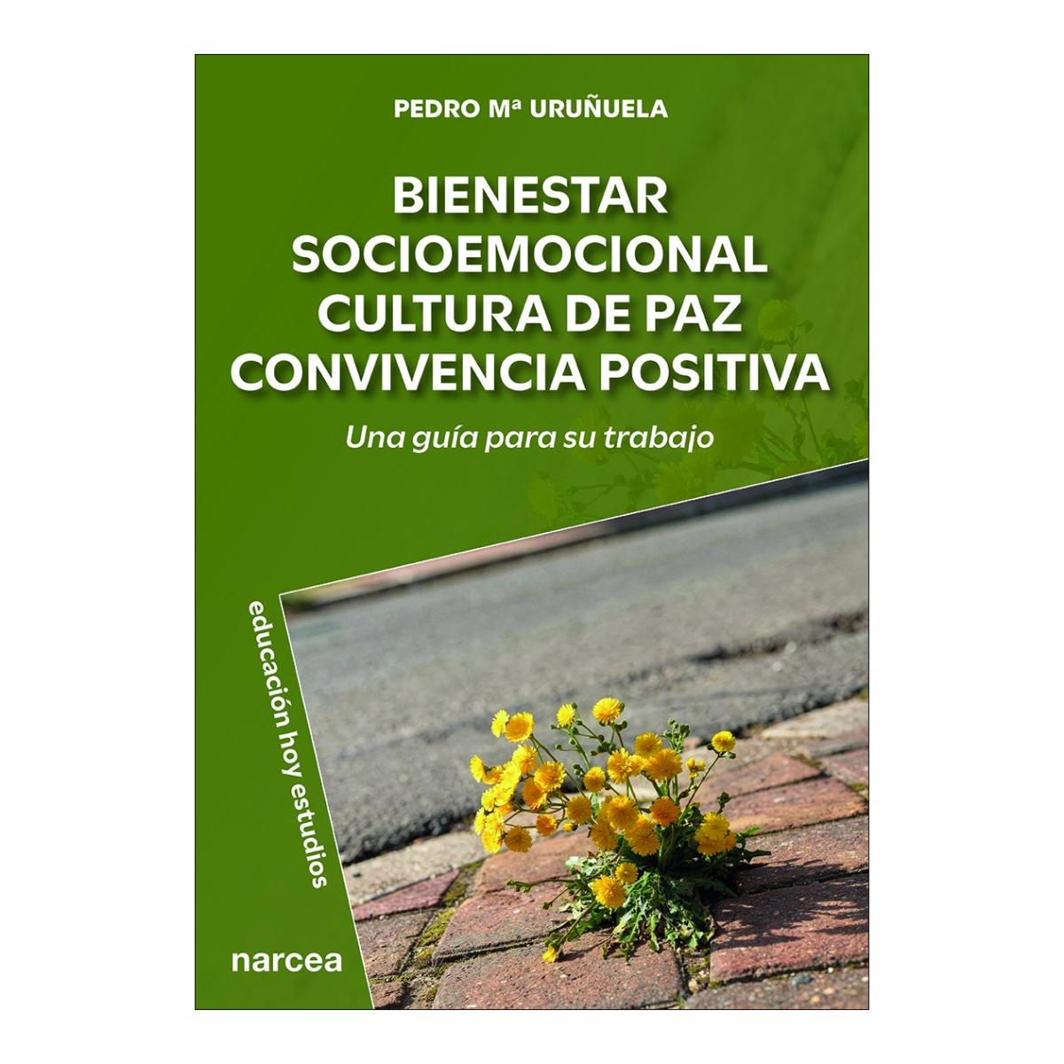 BIENESTAR SOCIOEMOCIONAL CULTURA DE PAZ CONVIVENCIA POSITIVA (Capa Mole) 2