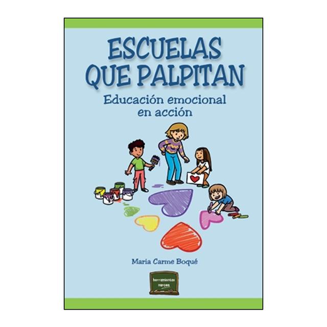 ESCUELAS QUE PALPITAN (Tapa blanda) 1