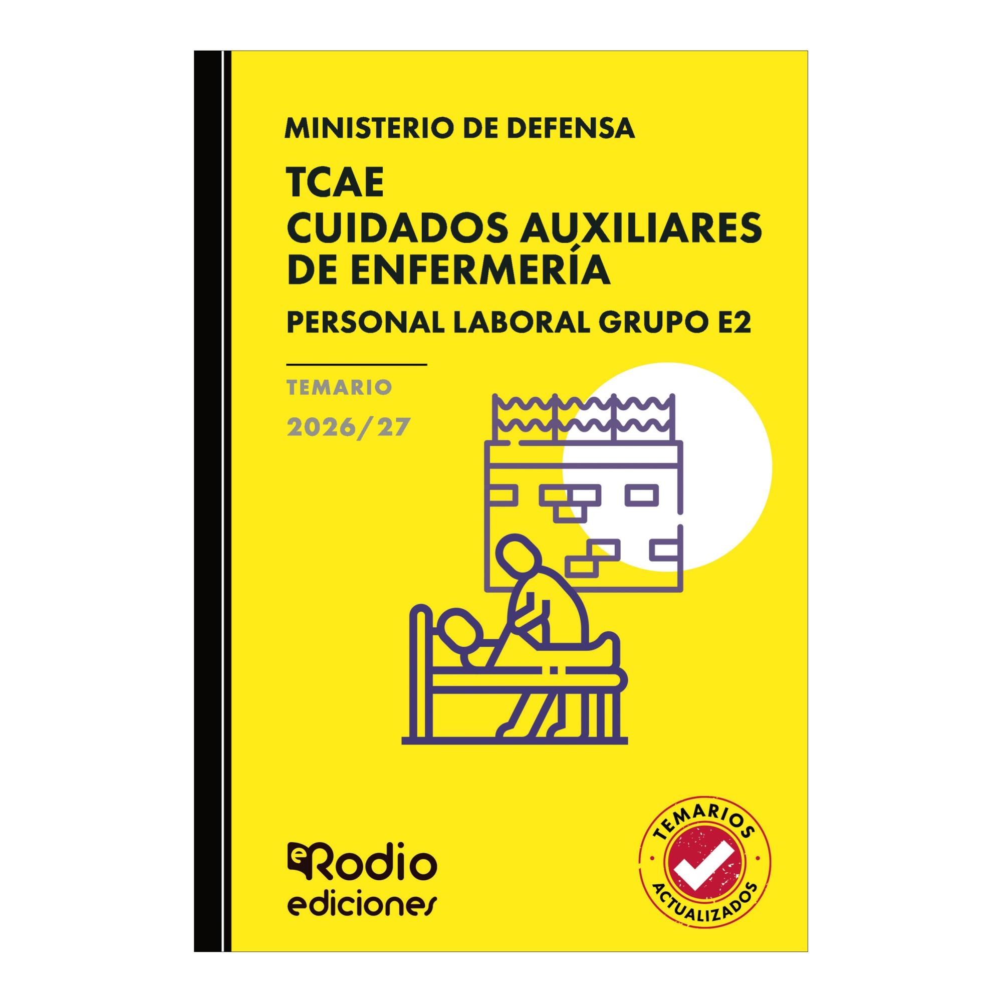 Tcae Cuidados Auxiliares De Enfermería. Personal Laboral Grupo E2. Ministerio De Defensa. Temario. 2026-27