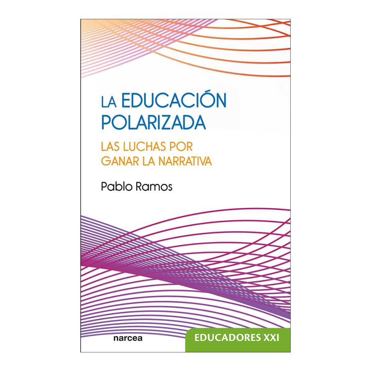 la educación polarizada (Tapa blanda) 2