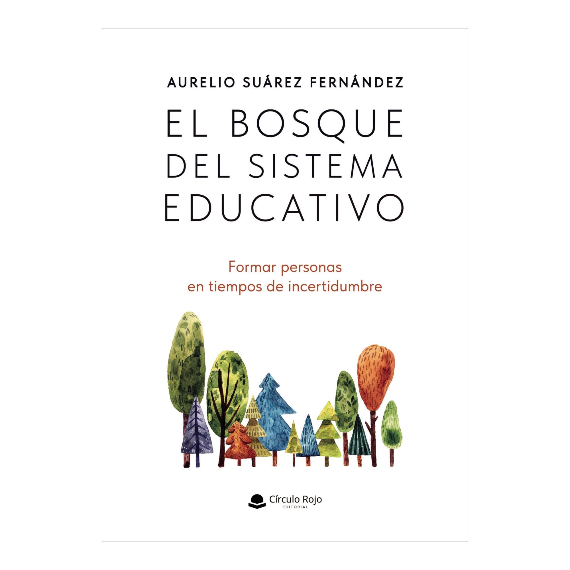 El bosque del sistema educativo