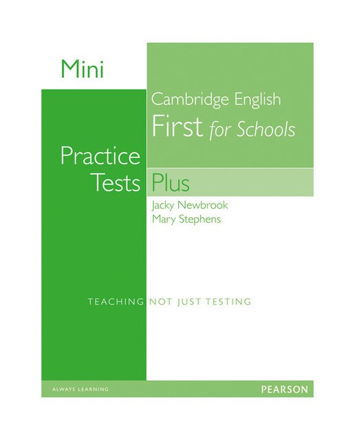 MINI PRACTICE TESTS PLUS: CAMBRIDGE ENGLISH FIRST FOR SCHOOLS (Capa mole) 1