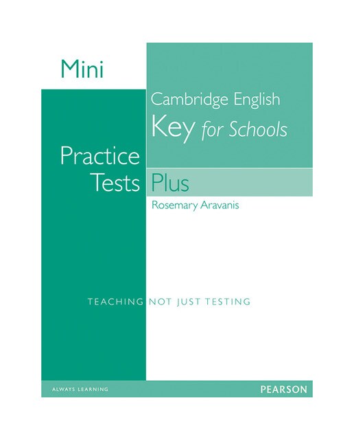 MINI PRACTICE TESTS PLUS: CAMBRIDGE ENGLISH KEY FOR SCHOOLS (Capa mole) 1