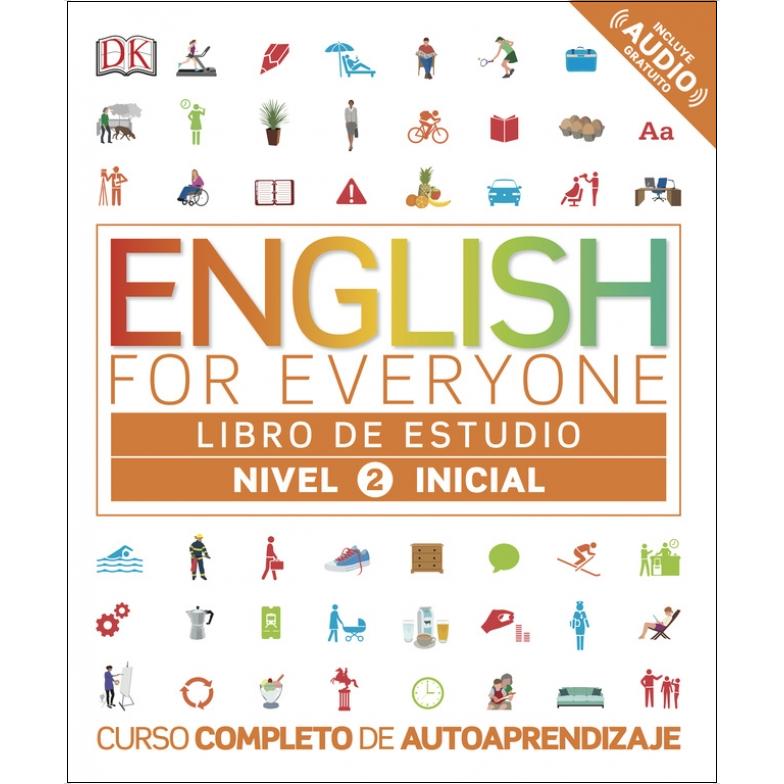 Imagen 0 de English for Everyone - Libro de estudio (nivel 2 Inicial): Curso completo de autoaprendizaje (Tapa blanda)