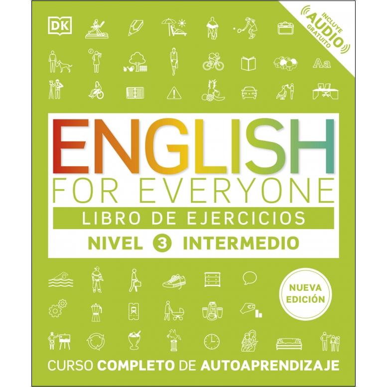 English for Everyone - Libro de ejercicios (nivel 3 Intermedio): Curso completo de autoaprendizaje (Tapa blanda) 1