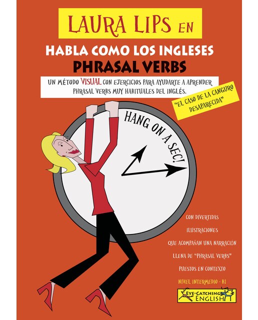 Imagen 0 de Laura Lips en Habla como los Ingleses "Phrasal Verbs" B1 - Nº1: El caso de la canguro desaparecida (Tapa blanda con solapas)