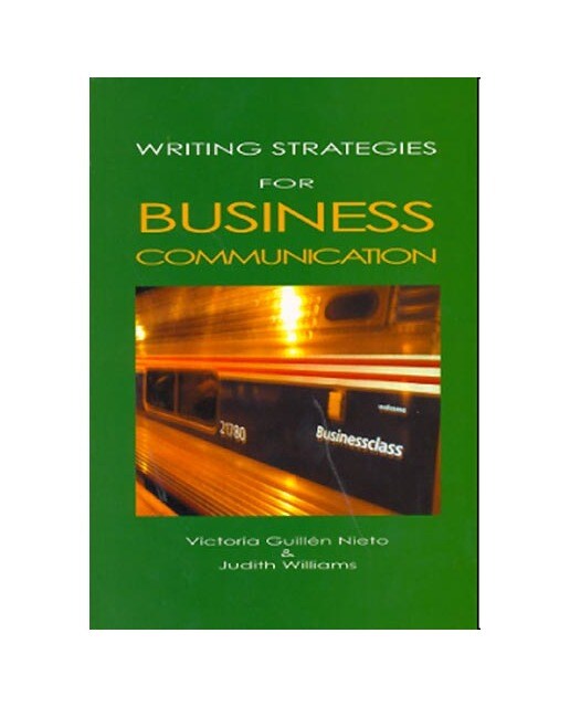 Writing Strategies For Business Communication 1