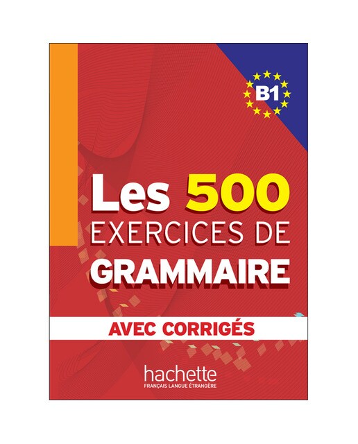 Imagem 1 de Les 500 Exercices De Grammaire B1 + Corrigés
