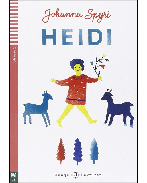 Heidi. Junge ELI-Lekturen Niveau 1 (Fit1) A1 Kassiker 1