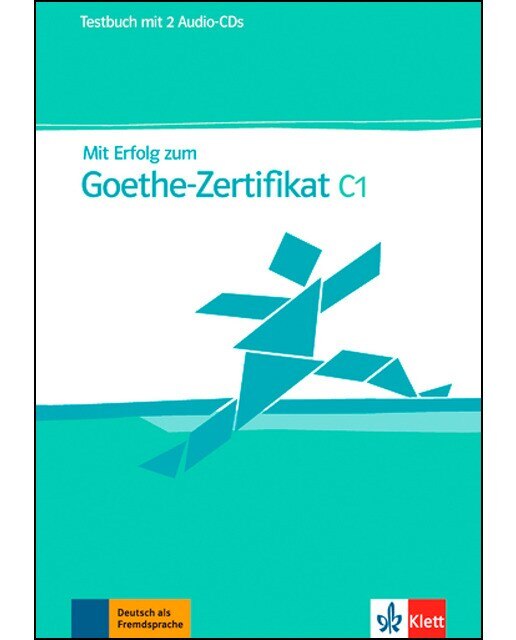 Mit Erfolg zum Goethe-Zertificat - Nivel C1 - Cuaderno de tests + CD (Capa mole) 1