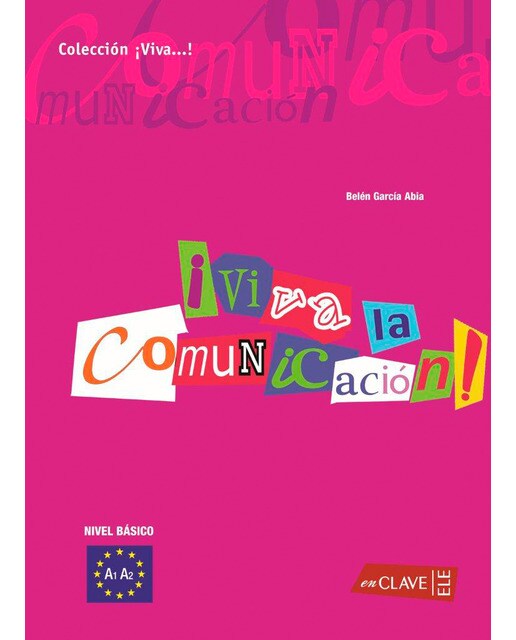 ¡Viva la Comunicación! nivel básico: