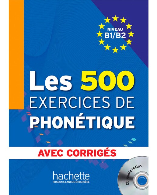 Les 500 Exercices De Phonetique 1