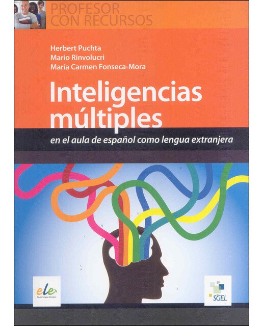 Inteligencias multiples: en el aula de español como lengua extranjera