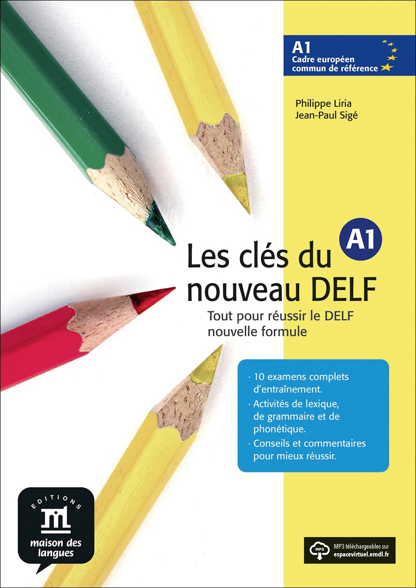 Les Clés du nouveau DELF A1 Livre de l'élève: Les Clés du nouveau DELF A1 Livre de l'élève