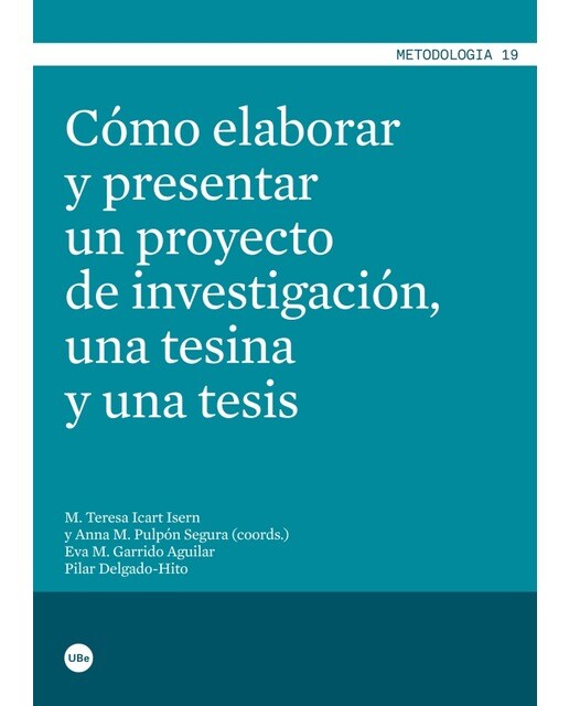 Cómo Elaborar Y Presentar Un Proyecto De Investigación. Una Tesina Y Una Tesis 1