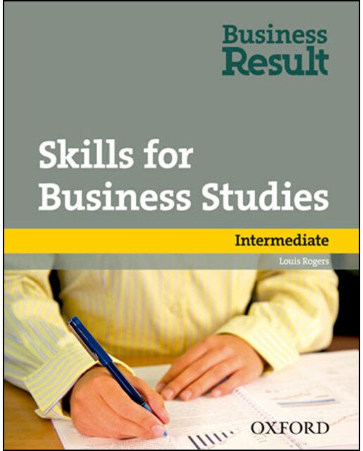 Skills for business studies. Intermediate. Business result intermediate skills for business studies 1