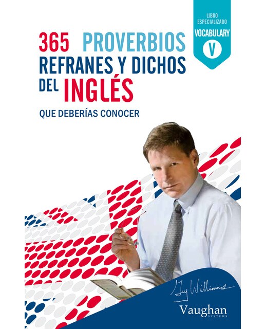 365 proverbios, refranes y dichos del inglés: Que deberías conocer(Tapa blanda) 1