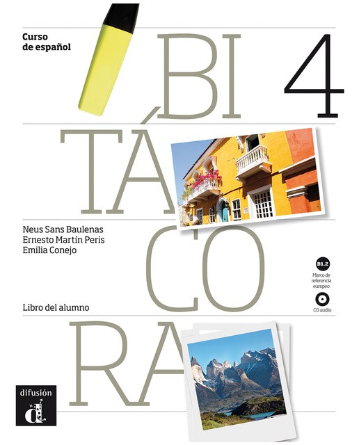 Bitácora 4. Libro del alumno + cd. Nivel b1. 2
