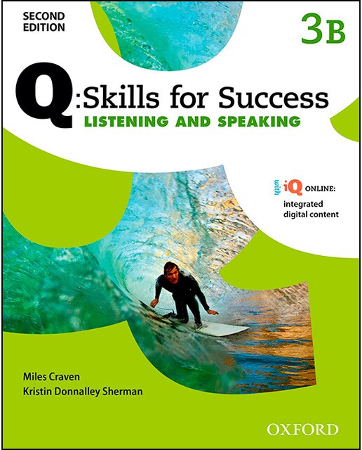 Q Skills For Success . Listening &amp; Speaking 3. Split Student'S Book Pack Part b