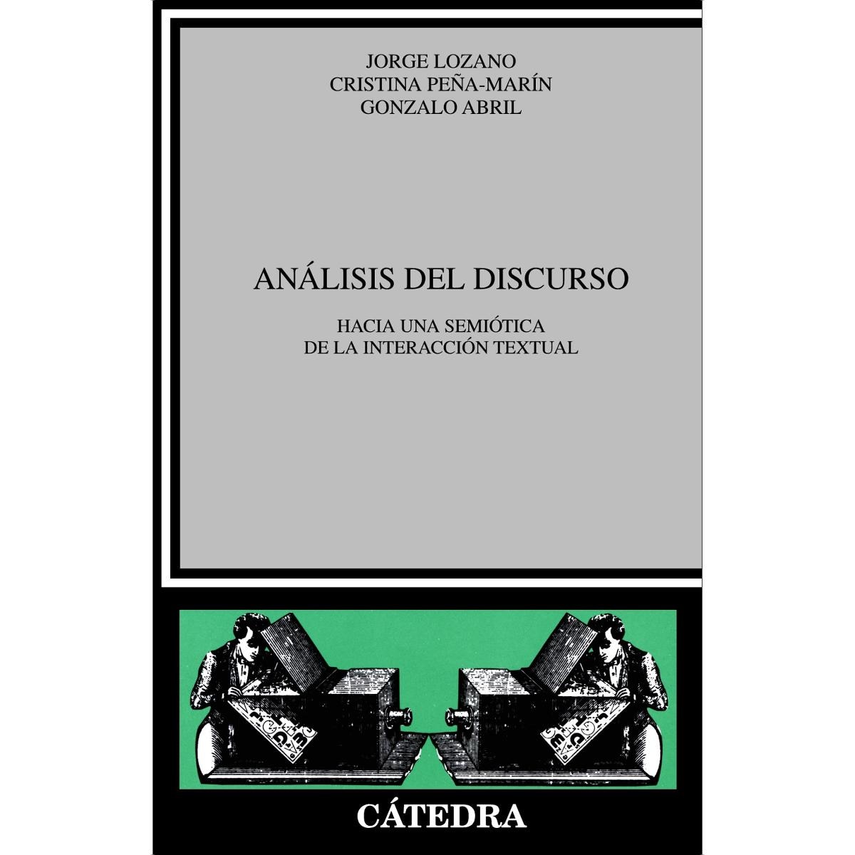 Imagen 0 de Análisis del discurso: Hacia una semiótica de la interacción textual (Tapa blanda)