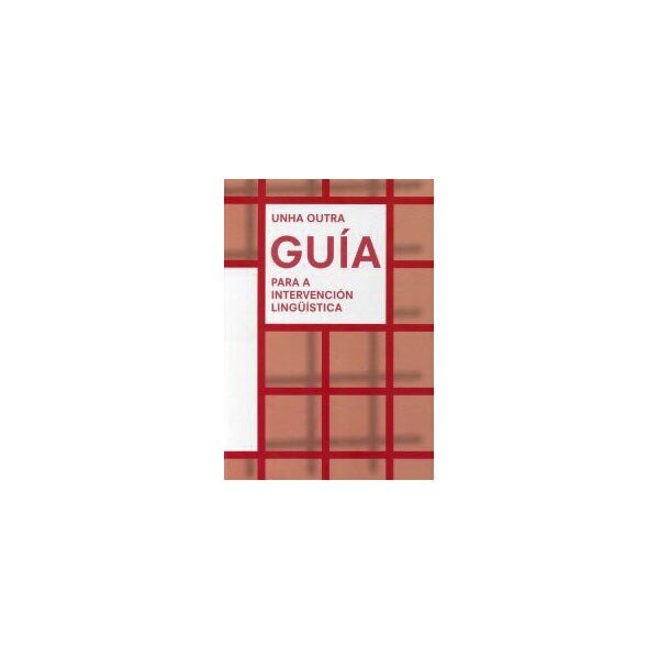 Unha outra guía para a intervención lingüística(Tapa blanda) 1