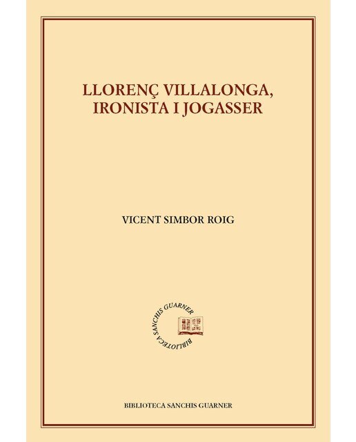 Llorenç Villalonga, ironista i jogasser