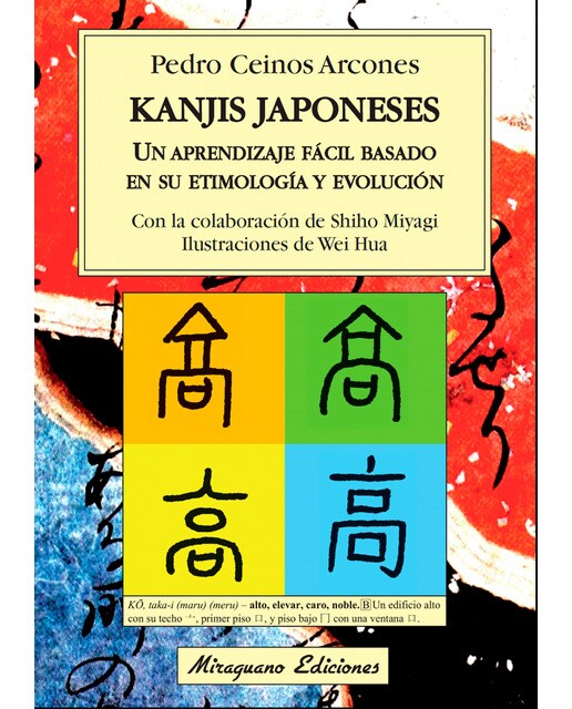 Imagen 0 de Kanjis japoneses. Un aprendizaje fácil basado en su etimología y evolución (Tapa blanda)