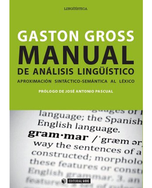 Manual de análisis lingüístico: Aproximación sintáctico-semántica al léxico