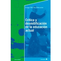 Crítica y desmitificación de la educación actual