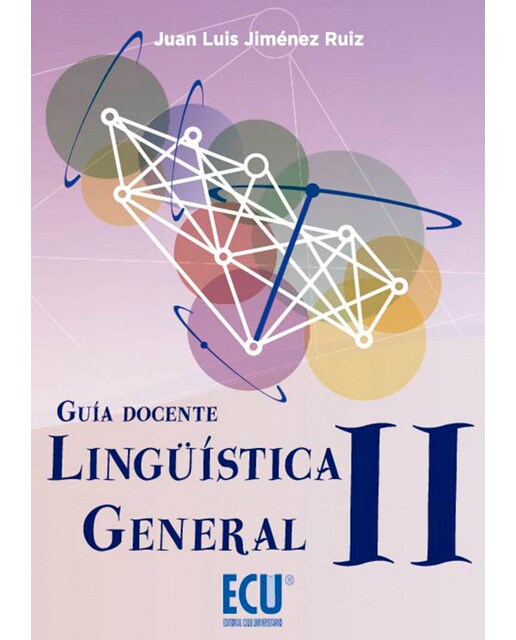 Imagen 0 de Lingúística general ii. Guía docente (Tapa blanda)