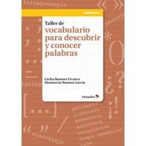 Taller de vocabulario para descubrir y conocer palabras