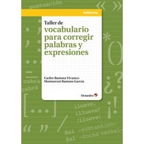 Taller de vocabulario para corregir palabras y expresiones