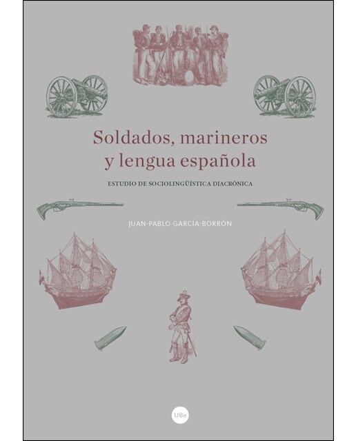 Imagen 0 de Soldados, marineros y lengua española