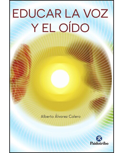 Imagen 0 de Educar la voz y el oido (Tapa blanda)