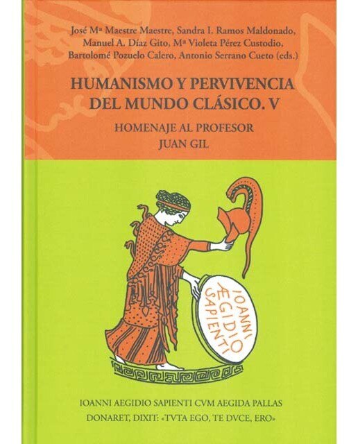 Imagen 0 de Humanismo y pervivencia del Mundo Clásico V : homenaje al profesor Juan Gil. Vol. 3 (Tapa dura)